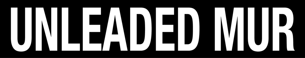 D-305-UNLMUR - 30"W x 5"H "UNLEADED MUR" 4" High Letters White on Black Decal