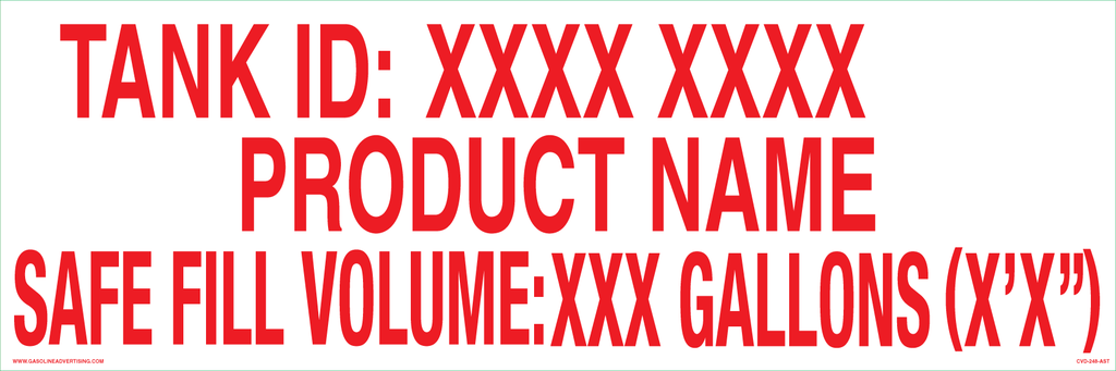 CVD-248-AST - 24"W X 8"H - TANK ID PRODUCT NAME SAFE FILL... DECAL - 2" high letters