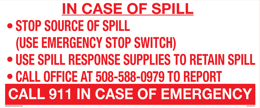 CAS-4820-ICOS - 48" x 20" Aluminum - In Case of Spill - Red on White