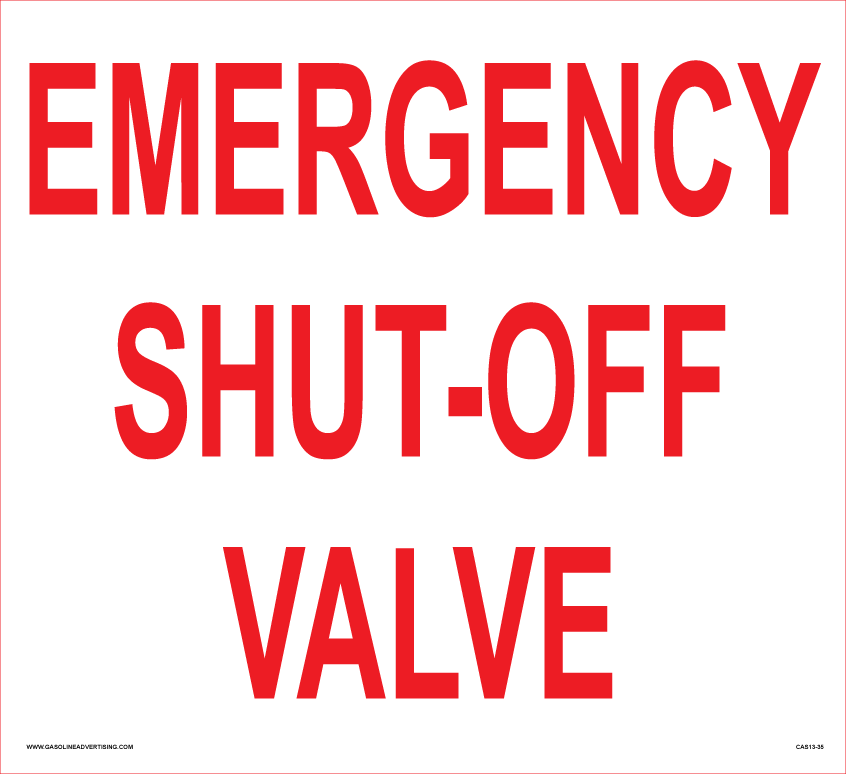 CAS13-35- 14"W x 12"H Emergency Shut-Off Valve -2" High Letters - Aluminum Sign