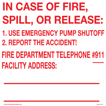 6"W X 6"H - IN CASE OF FIRE, SPILL, OR RELEASE DECAL