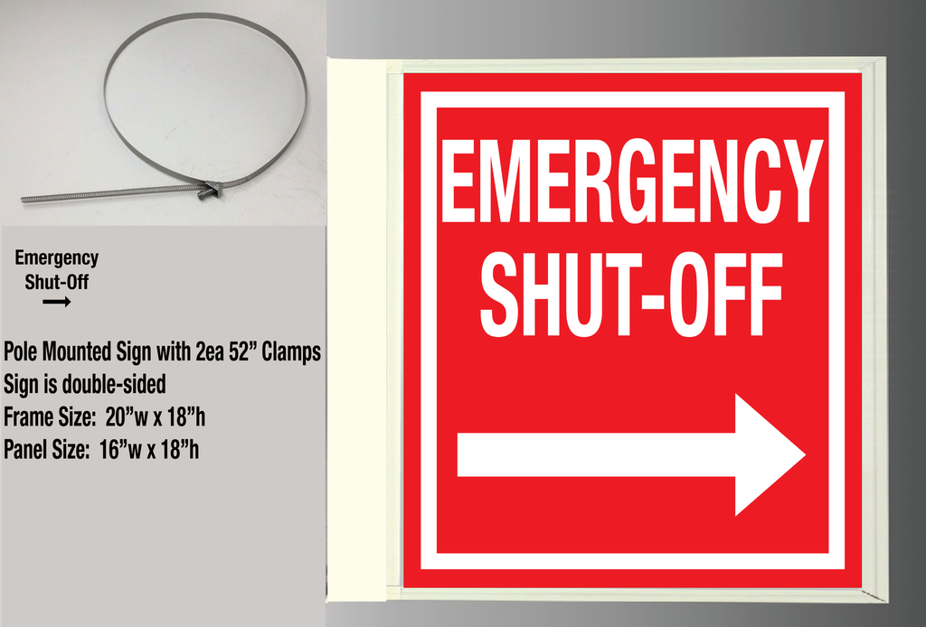 CBSF-2018-ESO-RA 16"w x 18"h EMERGENCY SHUT-OFF" RIGHT ARROW White on Red - Aluminum Sign - Double-Sided Enclosed in White Frame with 52" clamps
