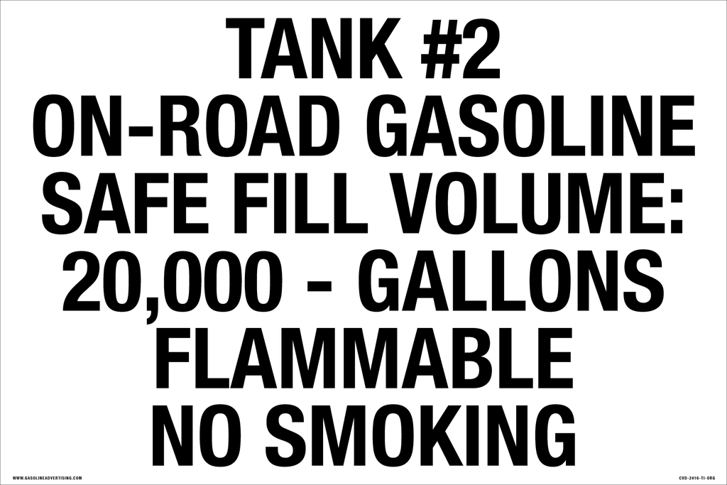CVD-2416-TI-ORG - 24"W X 16"H with 2" high letters - Tank 2 - On Road Gasoline... - Black on White background Decal
