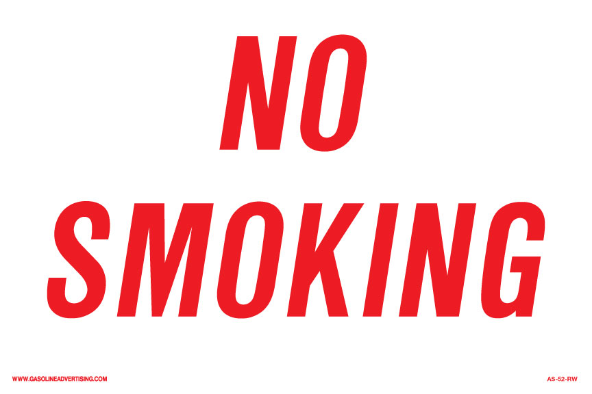 AS-52-RW- 12" x 8" No Smoking - 2" High Red Letters on White background Aluminum