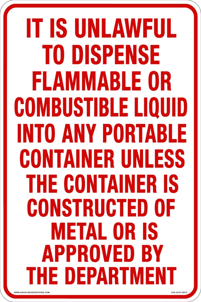 CAS-2416-UDFC - 16"w x 24"h - 1" high letters - It is unlawful to dispense..... Aluminum Sign