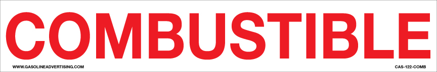 CAS-122-COMB - 12"W x 2"H  COMBUSTIBLE - Red letters on White Aluminum Sign