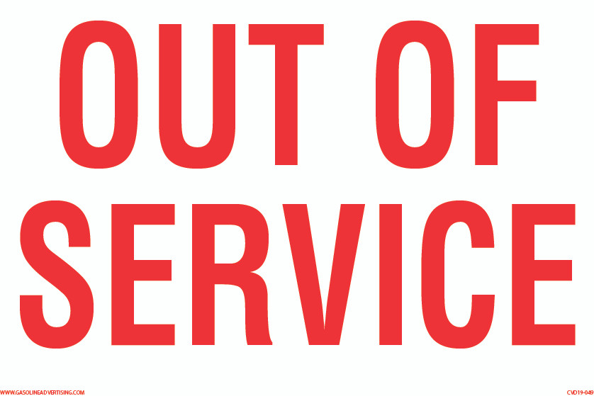 CVD19-049 - 12"W X 8"H - OUT OF SERVICE DECAL