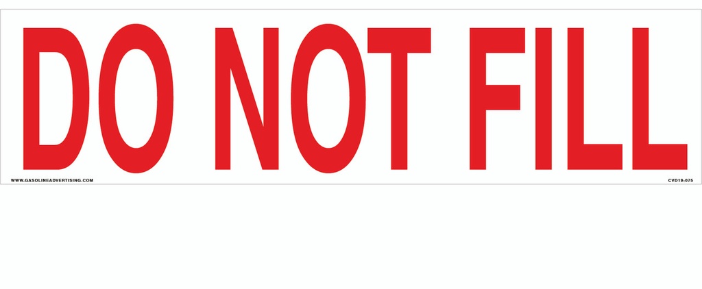 CVD19-075 - 24"W x 6"H - DO NOT FILL Decal