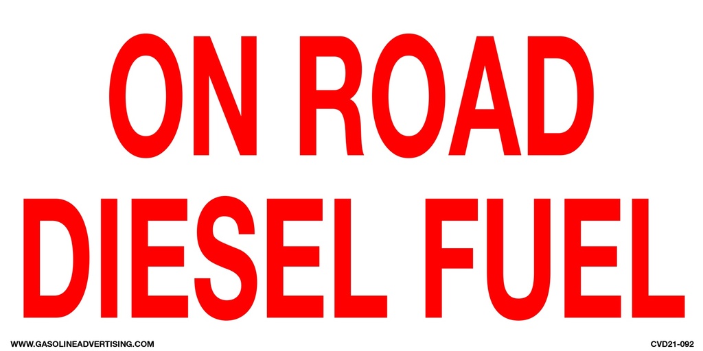 CVD21-092 - 12"W X 6"H - ON ROAD DIESEL FUEL DECAL