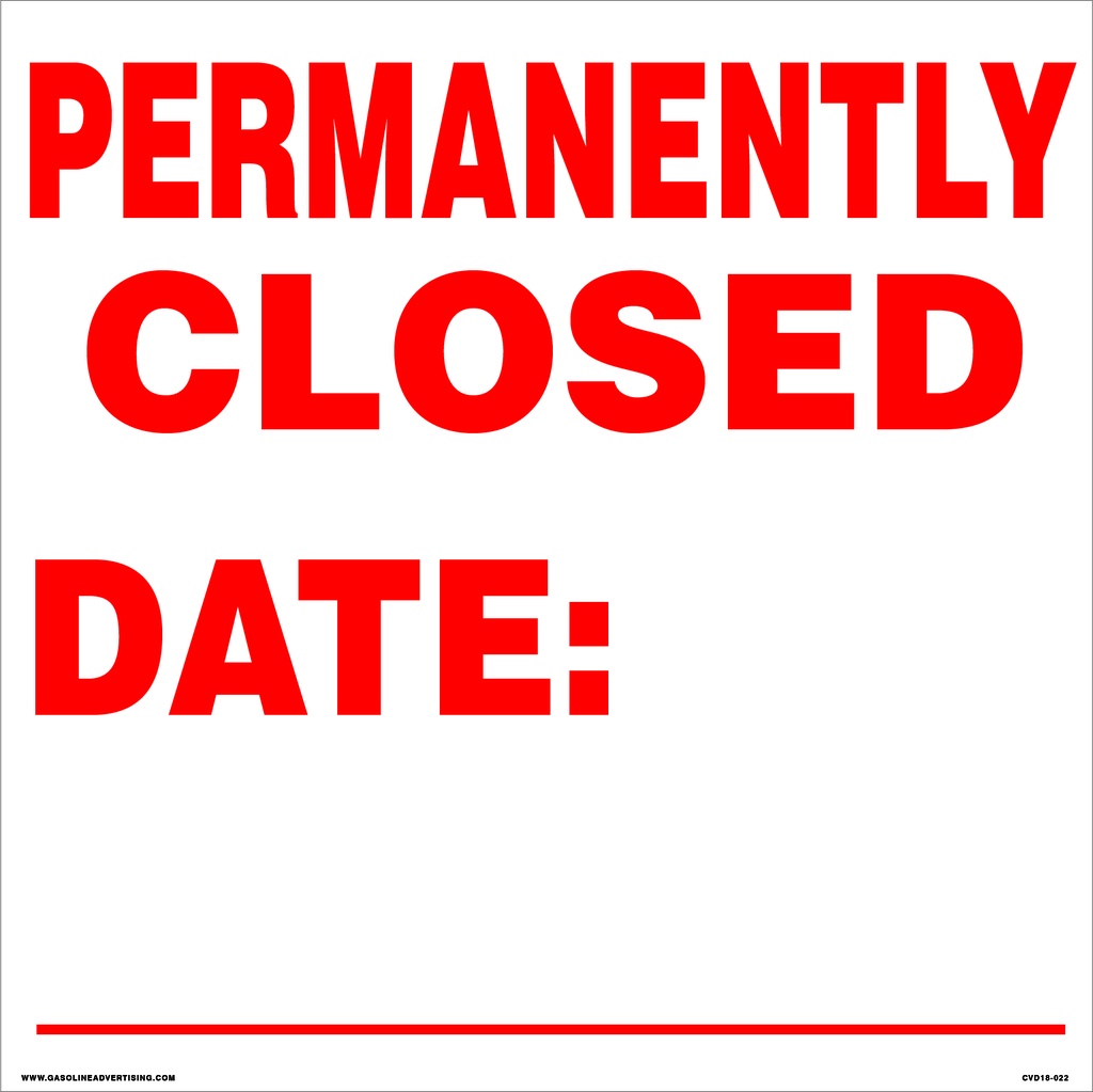 CVD18-022 - 24"W X 24"H - PERMANENTLY CLOSED Decal