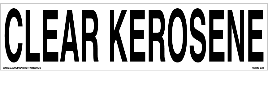 CVD18-272 - 12"W X 3"H - CLEAR KEROSENE Decal