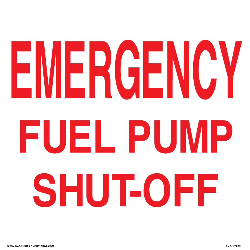 CVD-HTZ53 - 12" W x 12" H - EMERGENCY PUMP SHUT OFF Decal