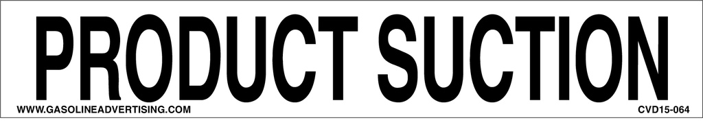 CVD15-064 - 6"W X 1"H - PRODUCT SUCTION Decal