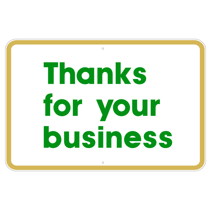 AS-04 - 24" x 16" Metal - Thanks For Your Business