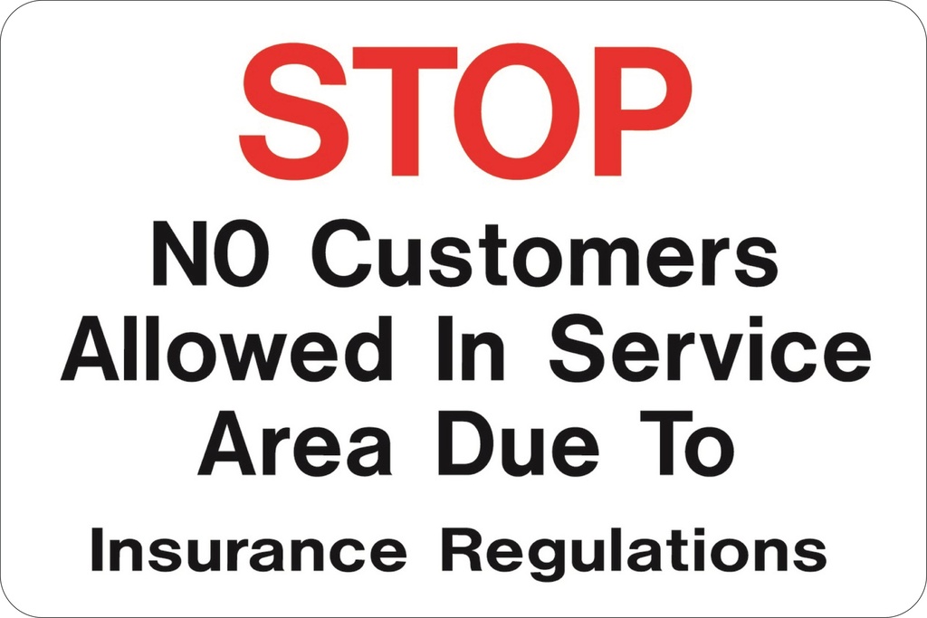 [AS-25] AS-25 - 24" x 16" Metal - No Customers Allowed...