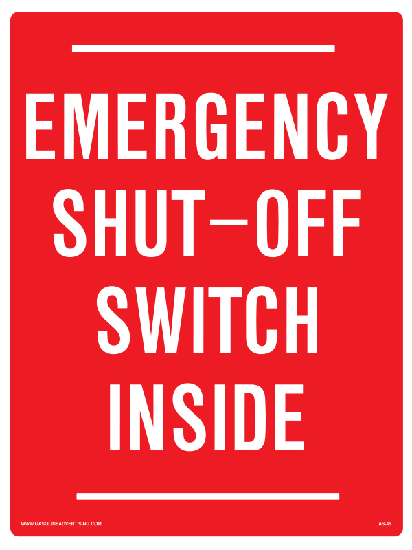 AS-45 - 12" x 16" - Emergency Shut Off Switch Inside - White on Red Aluminum Sign