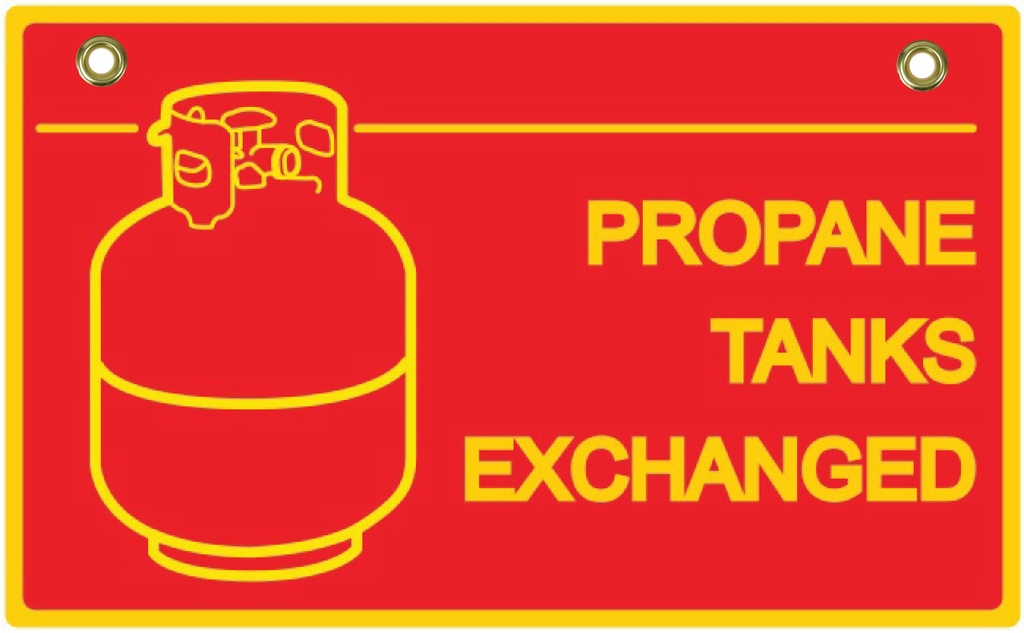 BS10 2 Way Sign - Propane Tanks Exchanged