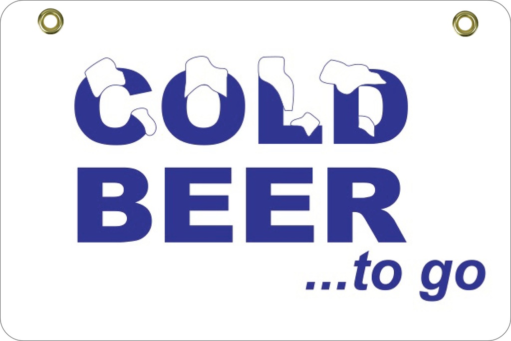 BS38 2 Way Sign - Cold Beer.. to go