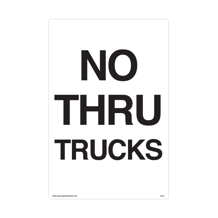 RTS-09 Traffic Signs  "No Thru Trucks"  Reflective