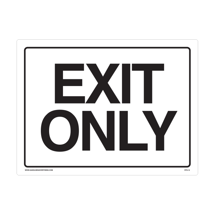 RTS-12 Traffic Signs  "Exit Only"  Reflective