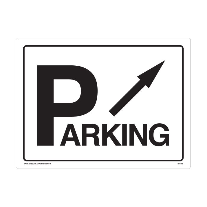 RTS-13 Parking Signs  "Parking - Arrow"  Reflective