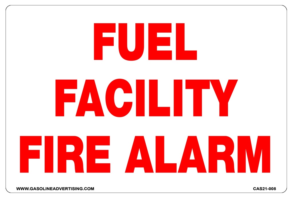 CAS21-008 - 12"W x 8"H FUEL FACILITY FIRE ALARM Aluminum Sign