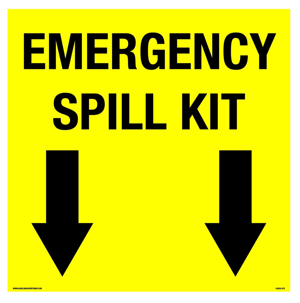 CAS20-075 - 15"W x 15"H EMERGENCY SPILL KIT Aluminum Sign