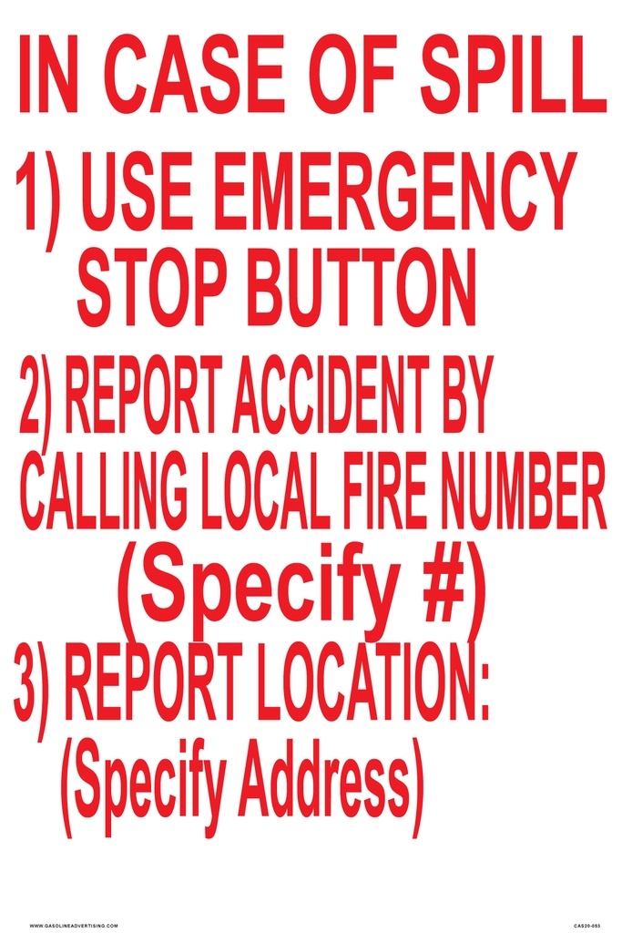 CAS20-053 - 16"W x 24"H IN CASE OF SPILL 911 Aluminum Sign