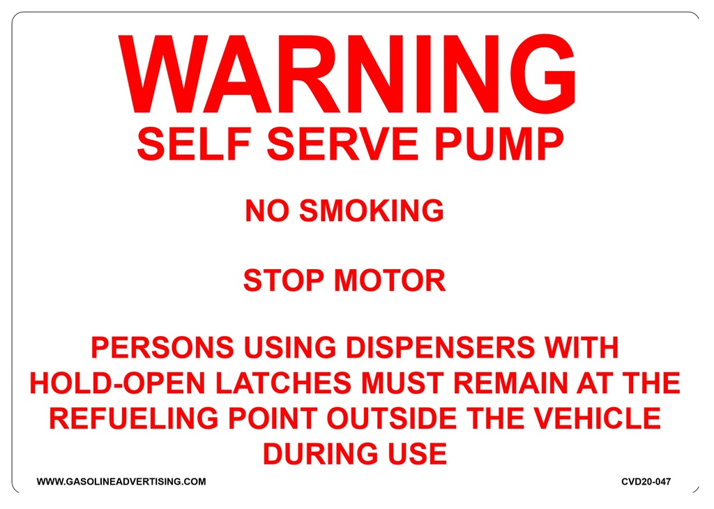 CAS20-047 - 10"W x 7"H  WARNING  SELF SERVE PUMP Aluminum Sign