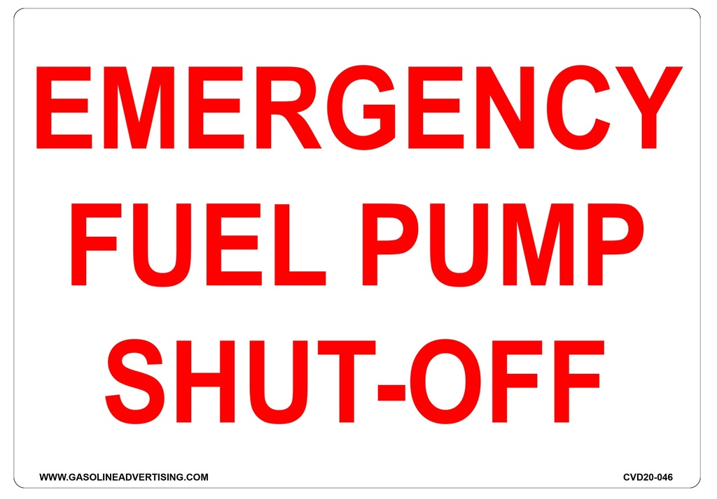 CAS20-046 - 10"W x 7"H EMERGENCY FUEL PUMP SHUT-OFF Aluminum Sign