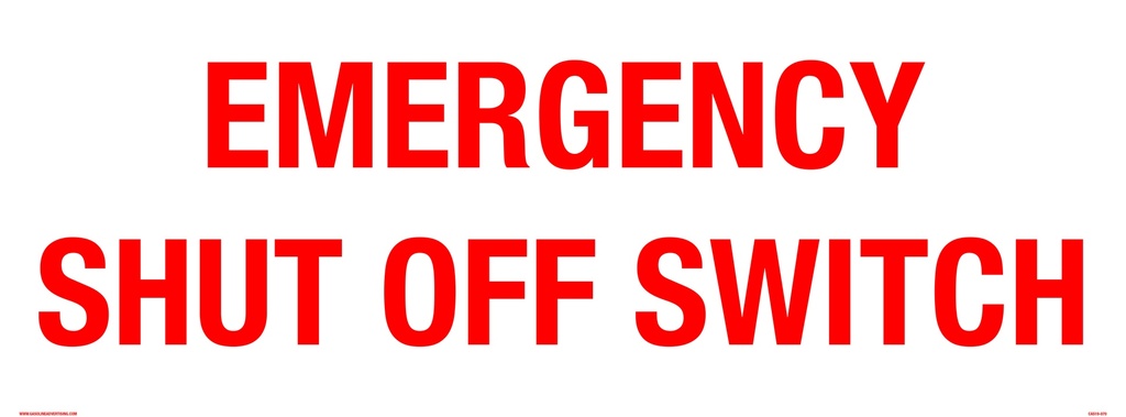 CAS19-070 - 30"W x 12"H EMERGENCY SHUT OFF SWITCH Aluminum Sign