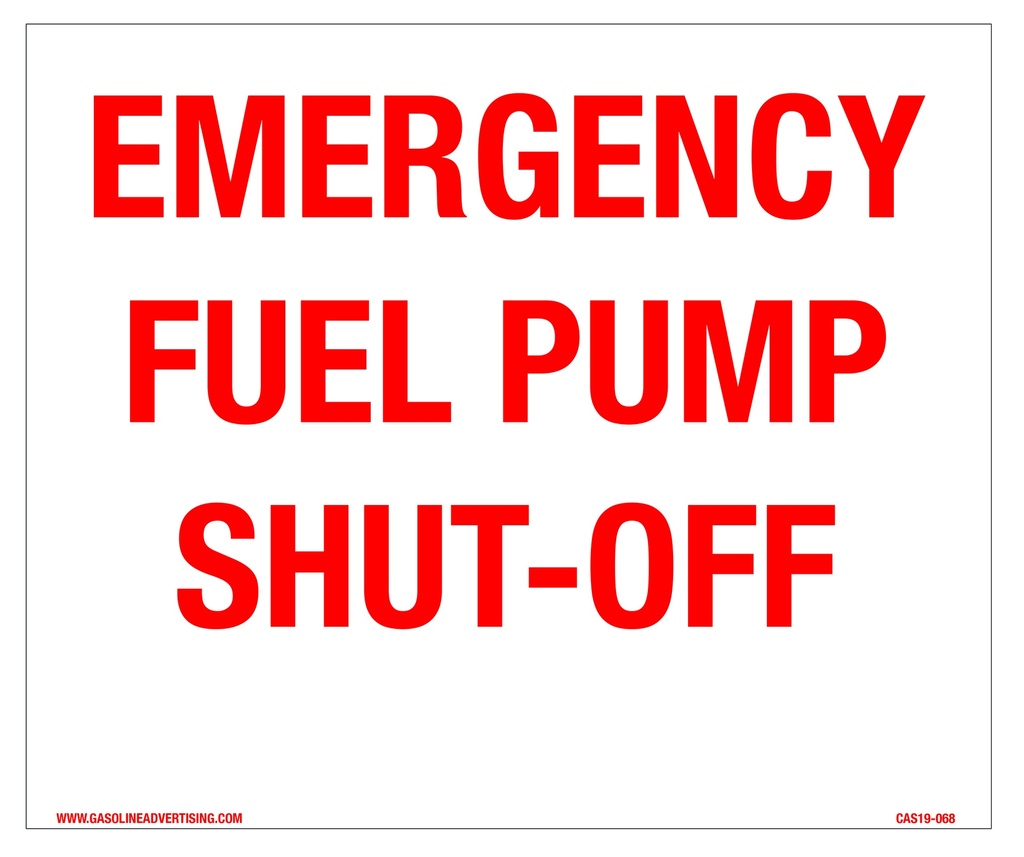 CAS19-068 - 12"W x 12"H EMERGENCY FUEL PUMP SHUT-OFF Aluminum Sign