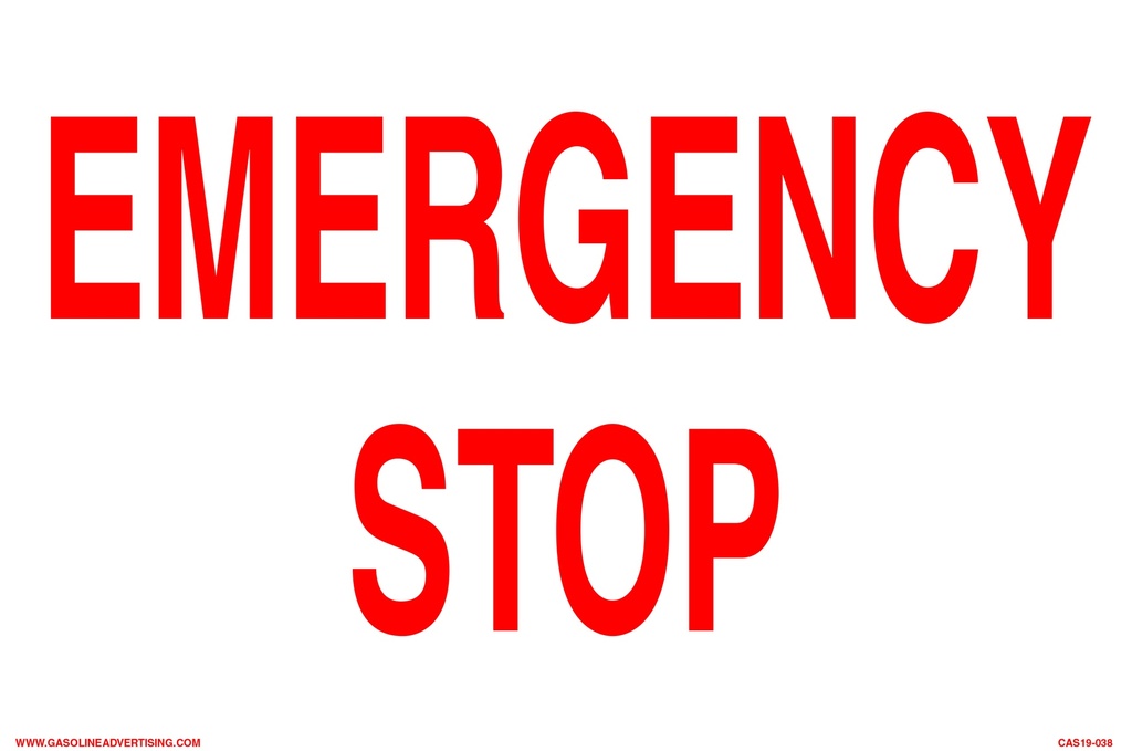 CAS19-038 - 12"W x 8"H EMERGENCY STOP Aluminum Sign