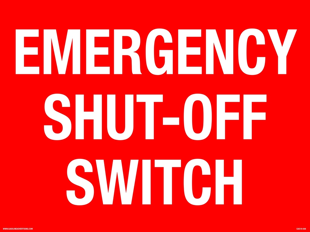 CAS19-036 - 16"W x 12"H EMERGENCY SHUT-OFF SWITCH Aluminum Sign