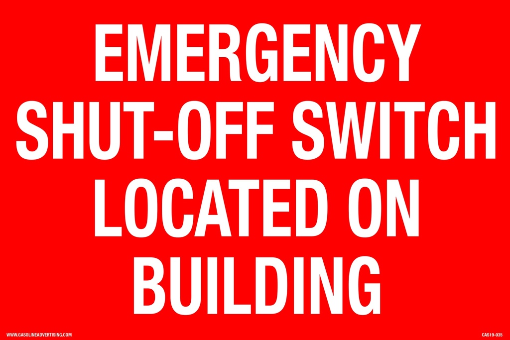 CAS19-035 - 12"W x 8"H EMERGENCY SHUT-OFF SWITCH Aluminum Sign