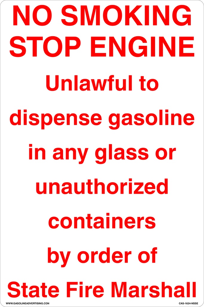 CAS-1624-NSSE - 16"W x 24"H - NO SMOKING STOP ENGINE Aluminum Sign