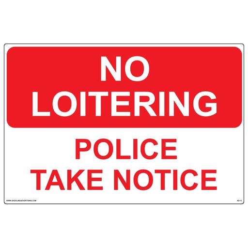 [AS-13] AS-13 - 24" x 16" Metal - No Loitering...