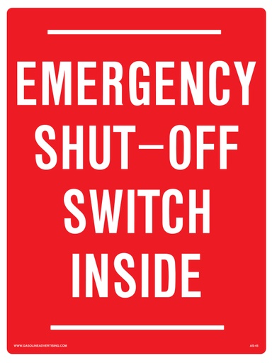 [AS-45] AS-45 - 12" x 16" - Emergency Shut Off Switch Inside - White on Red Aluminum Sign