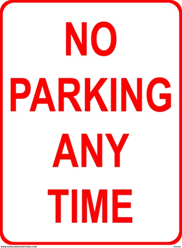 [ATS-02] ATS-02 Sign - No Parking Any Time