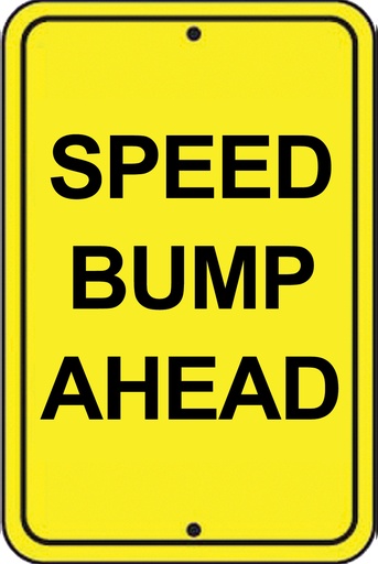 [ATS-16] ATS-16 Sign-Speed Bump Ahead