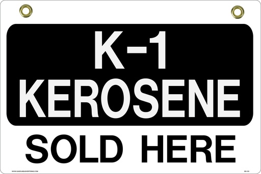 [BS-08] BS08 2 Way Sign - We Have K-1 Kerosene