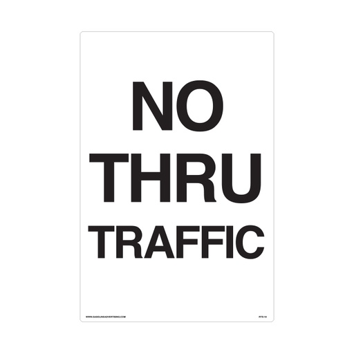 [RTS-10] RTS-10 Traffic Signs  "No Thru Traffic"  Reflective