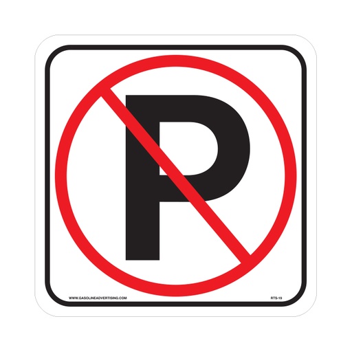 [RTS-19] RTS-19 Parking Signs  "No Parking P/ Symbol"  Reflective