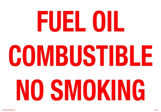 [CAS21-105] CAS21-105 - 20"W X 14"H FUEL OIL COMBUSTIBLE NO SMOKING Aluminum Sign