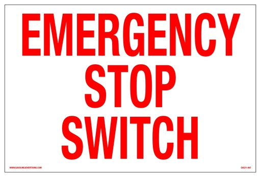 [CAS21-067] CAS21-067 - 12"W x 8"H EMERGENCY STOP SWITCH Aluminum Sign