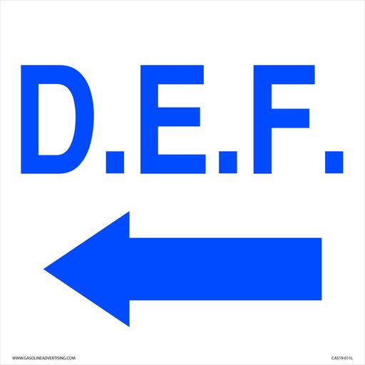 [CAS19-011L] CAS19-011L - 12"W x 12"H D.E.F. Aluminum Sign