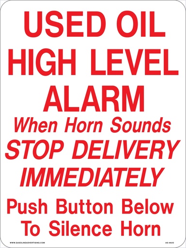 [AS-46UO] AS-46UO - 12" X 16" - CUSTOM SIGN USED OIL HIGH LEVEL ALARM Aluminum Sign