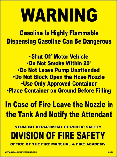 Vermont Fueling Sign - WARNING...