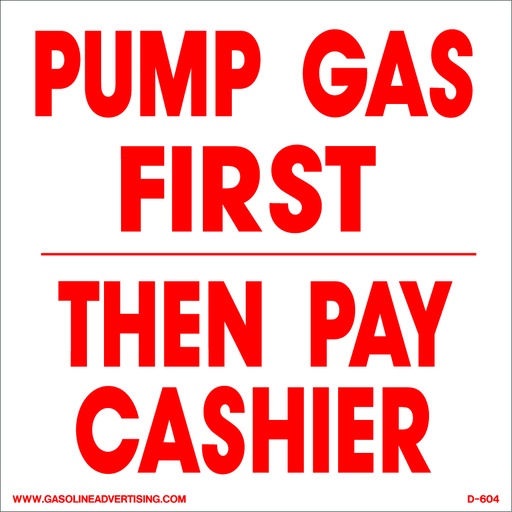 [D-604] D-604 Payment Decal - PUMP GAS...