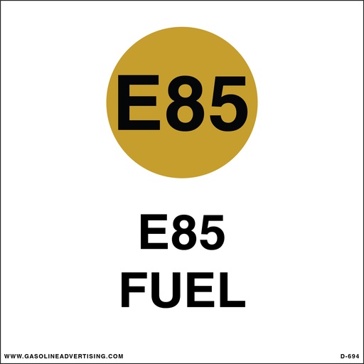 [D-694] D-694 - 6"W x 6"H - API Color Coded Decal - E85 FUEL